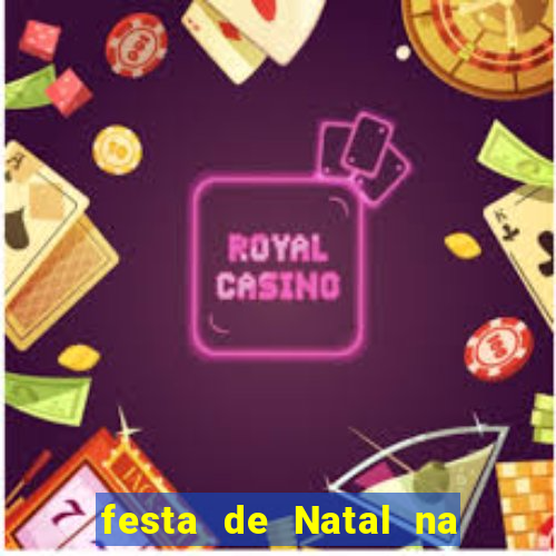 festa de Natal na escola temas